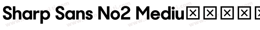 Sharp Sans No2 Mediu字体转换